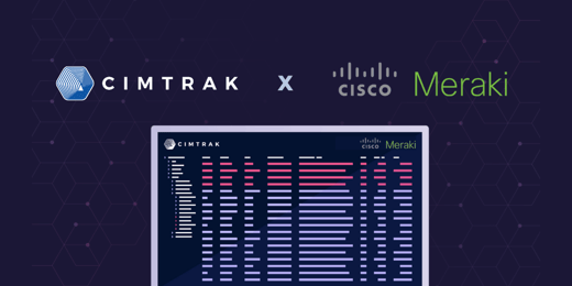 CimTrak Revolutionizes Security for Cisco Meraki Devices with Latest Module Launch