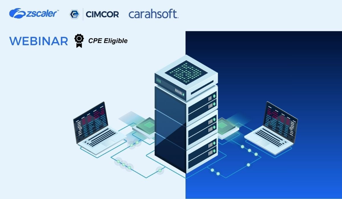 CimTrak Enabling Comply-2-Connect & Continuous Compliance for Zscaler