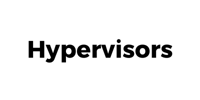 Hypervisors