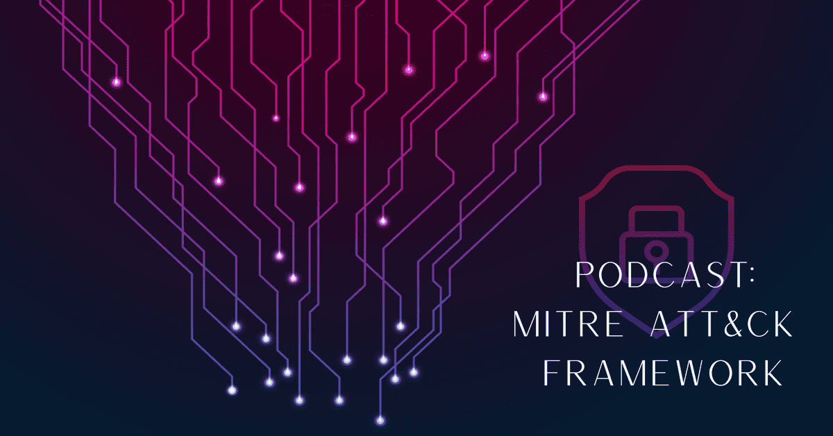 MITRE ATT&CK Framework